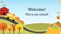 Welcome to School