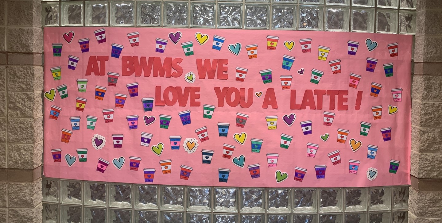 A sign at Big Walnut Middle School reading: &#34;At BWMS we love you a latte!&#34;